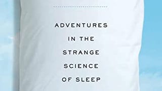 Dreamland: Adventures in the Strange Science of