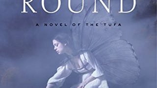Gather Her Round: A Novel of the Tufa (Tufa Novels, 5)