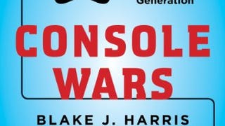 Console Wars: Sega, Nintendo, and the Battle that Defined...
