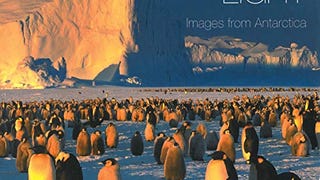 Southern Light: Images from Antarctica
