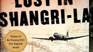 Lost in Shangri-La: A True Story of Survival, Adventure,...
