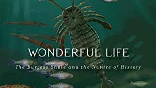 Wonderful Life: The Burgess Shale and the Nature of...