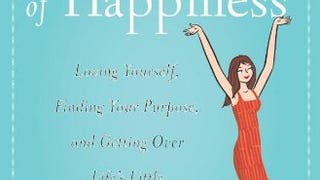 The Nine Rooms of Happiness: Loving Yourself, Finding Your...