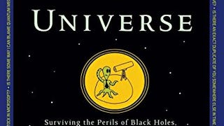A User's Guide to the Universe: Surviving the Perils of...