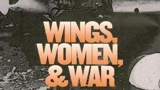Wings, Women, and War: Soviet Airwomen in World War II...