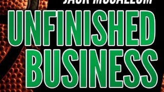 Unfinished Business: On and Off the Court with the 1990-...