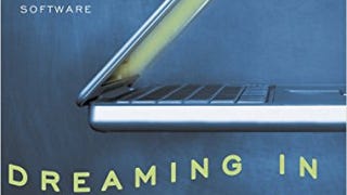 Dreaming in Code: Two Dozen Programmers, Three Years, 4,...