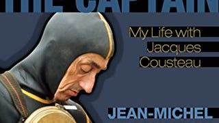 My Father, the Captain: My Life With Jacques Cousteau