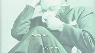 Curious Behavior: Yawning, Laughing, Hiccupping, and...