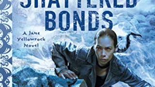 Shattered Bonds (Jane Yellowrock)
