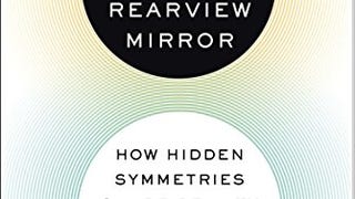 The Universe in the Rearview Mirror: How Hidden Symmetries...