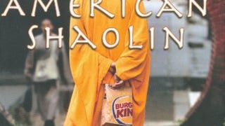 American Shaolin: Flying Kicks, Buddhist Monks, and the...
