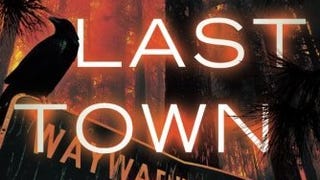 The Last Town (The Wayward Pines Trilogy, Book 3)