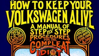 How to Keep Your Volkswagen Alive: A Manual of Step by...