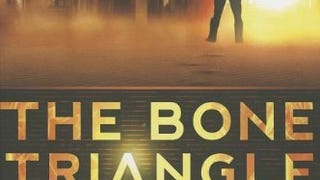 The Bone Triangle (Unspeakable Things Book 2)