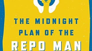 The Midnight Plan of the Repo Man: A Novel (Ruddy McCann...
