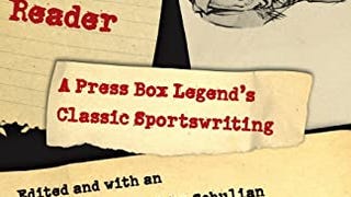 The John Lardner Reader: A Press Box Legend's Classic...