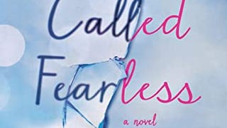 A Girl Called Fearless: A Novel (The Girl Called Fearless...