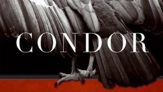 Condor: To the Brink and Back--the Life and Times of One...