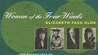 Women of the Four Winds: The Adventures of Four of America'...