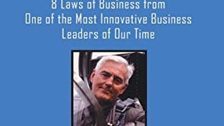 Guts: 8 Laws of Business from One of the Most Innovative...