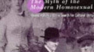 The Myth of the Modern Homosexual: Queer History and the...