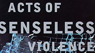Random Acts of Senseless Violence (Jack Womack)