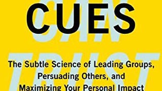Power Cues: The Subtle Science of Leading Groups, Persuading...
