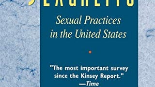 The Social Organization of Sexuality: Sexual Practices...