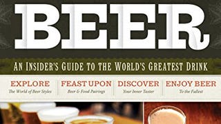 Tasting Beer: An Insider's Guide to the World's Greatest...