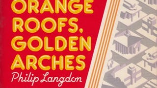 ORANGE ROOFS, GOLDEN ARCHES