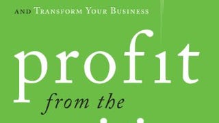Profit from the Positive: Proven Leadership Strategies...