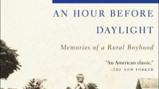 An Hour Before Daylight: Memories Of A Rural Boyhood