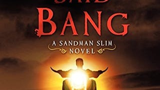Devil Said Bang: A Sandman Slim Novel (Sandman Slim, 4)