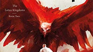 The Red-Stained Wings: The Lotus Kingdoms, Book Two (The...