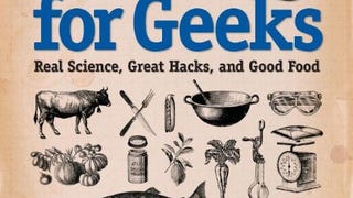 Cooking for Geeks: Real Science, Great Hacks, and Good...
