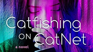 Catfishing on CatNet: A Novel (A CatNet Novel, 1)