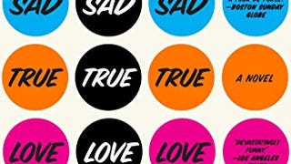 Super Sad True Love Story: A Novel