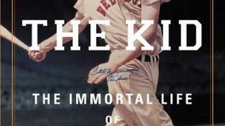 The Kid: The Immortal Life of Ted Williams