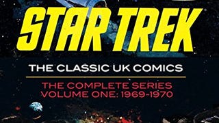 Star Trek: The Classic UK Comics Volume 1 (STAR TREK UK...