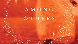 Among Others: A Novel (Hugo Award Winner - Best Novel)
