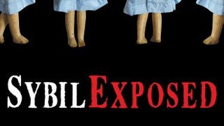 Sybil Exposed: The Extraordinary Story Behind the Famous...