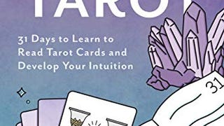 Intuitive Tarot: 31 Days to Learn to Read Tarot Cards and...