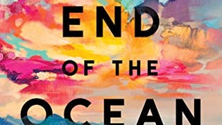 The End of the Ocean: A Novel