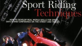 Sport Riding Techniques: How To Develop Real World Skills...