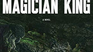 The Magician King: A Novel (Magicians Trilogy)