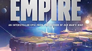 The Collapsing Empire (The Interdependency Book 1)