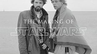 The Making of Star Wars: The Definitive Story Behind the...