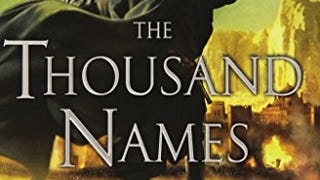 The Thousand Names: Book One of The Shadow Campaigns