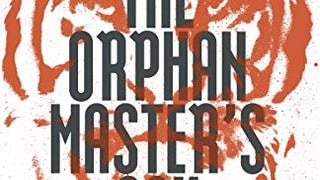 The Orphan Master's Son: A Novel (Pulitzer Prize for Fiction)...